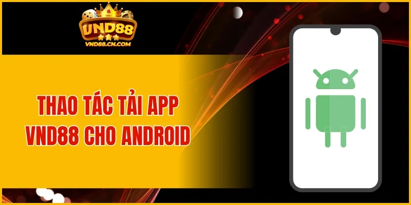 Thao tác tải app cho điện thoại Android