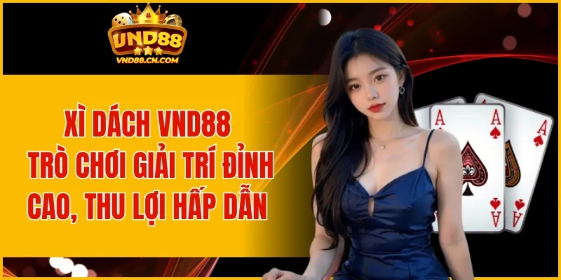 Xì Dách VND88